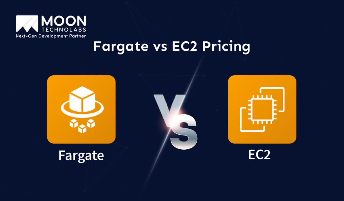 Fargate vs EC2