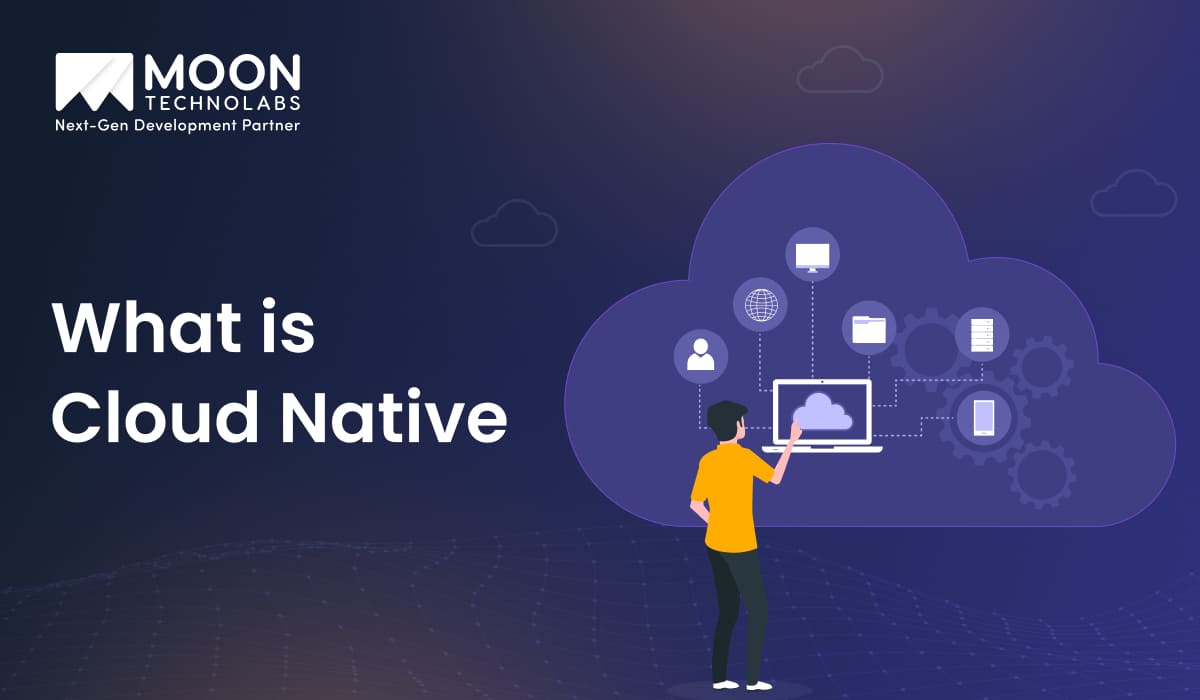 What is Cloud Native