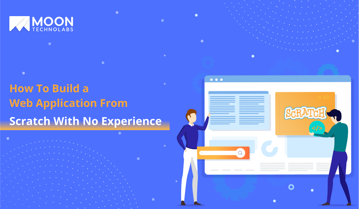 How To Build a Web Application From Scratch With No Experience!!