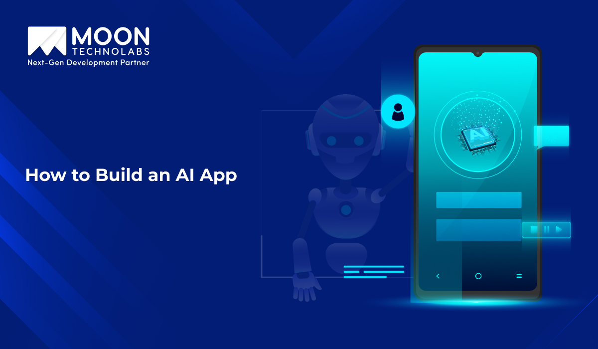 How to Build an AI App