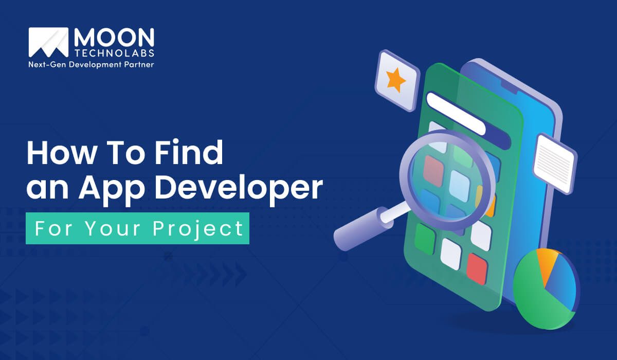 How To Find an App Developer For Your Project