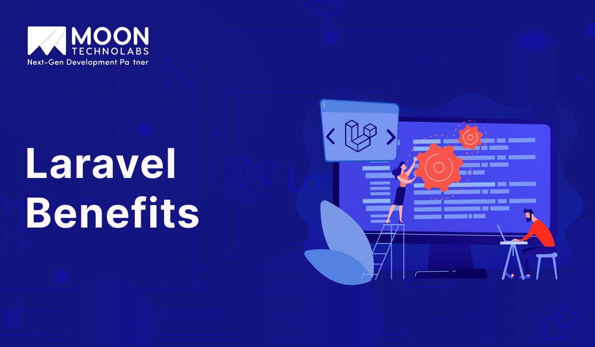 Laravel Benefits